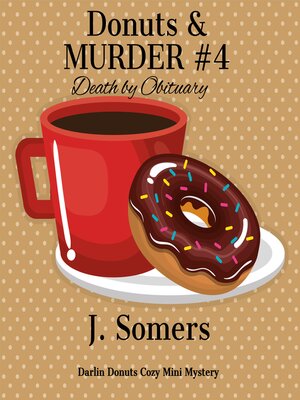cover image of Donuts and Murder Book 4--Death by Obituary